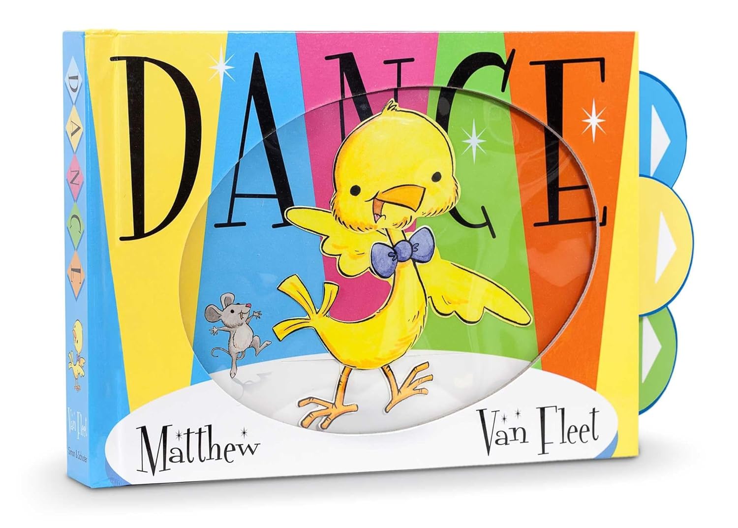 Book cover of Dance by Matthew Van Fleet, featuring a yellow baby chick wearing a blue bow tie and dancing against a multicolored background; a small gray mouse is dancing in the background.
