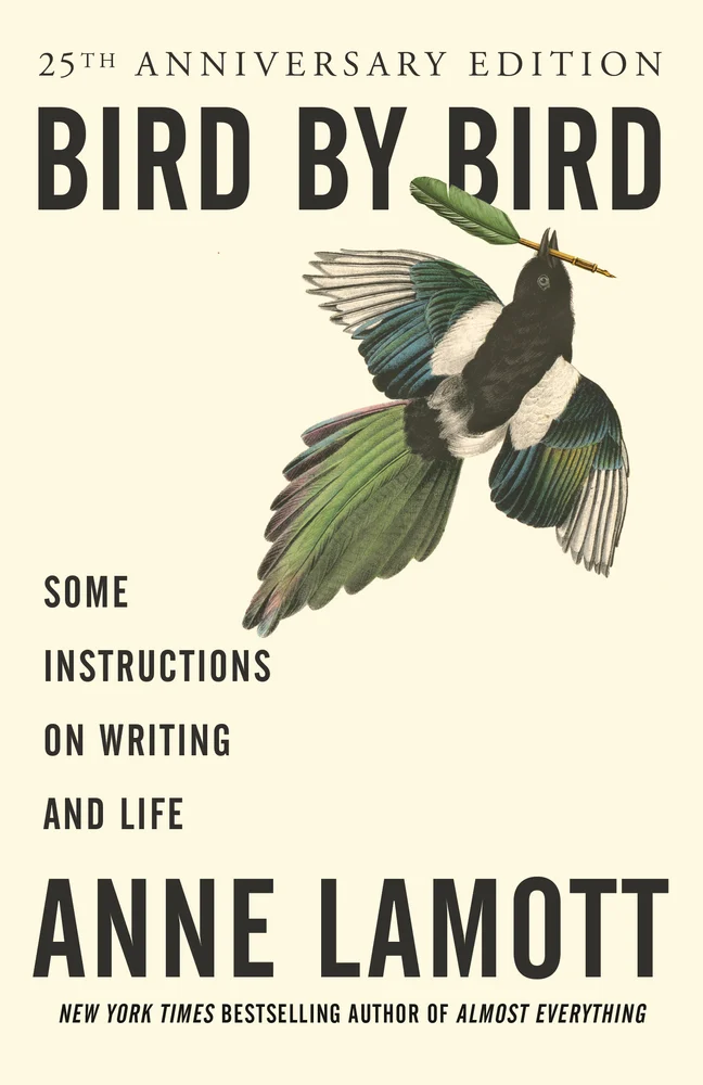 The book cover for Bird by Bird. A cream background with a black, white, blue, and green bird with a green feather pen in its beak. Bird by Bird: Some Instructions on Writing and Life is in black lettering.