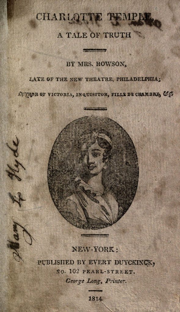 Charlotte Temple by Susanna Rowson title page of the 1814 copy. The rag paper is faded and tan, with multiple oil stains across the entire page. In the center is a grainy image of a young 19th-century woman. She is wearing pearl earrings and has her brown hair tied up with a silk headband.