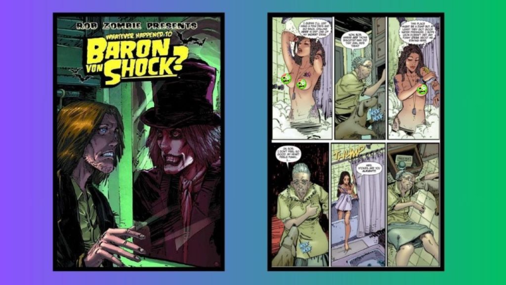 Graphic Novel page spreads depicting vibrant scenes from Rob Zombie's Whatever Happened to Baron Von Shock graphic novel series. The main character is staring into a reflection of his Von Shock persona, and a woman is taking a shower while someone's mother has a medical emergency. Scenes include nudity.