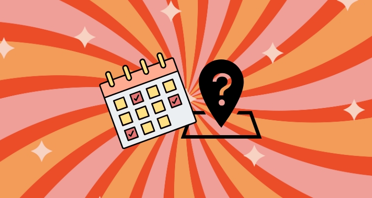 A red and orange swirl design with sparkles covers the background with the middle displaying a calendar with some checked off dates and a location icon with a question mark in it.