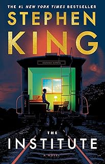 the institute by Stephen King book cover depicting A view into a train, as seen from behind. It is sunset and inside the train is the silhouette of a boy sitting in a bedroom.