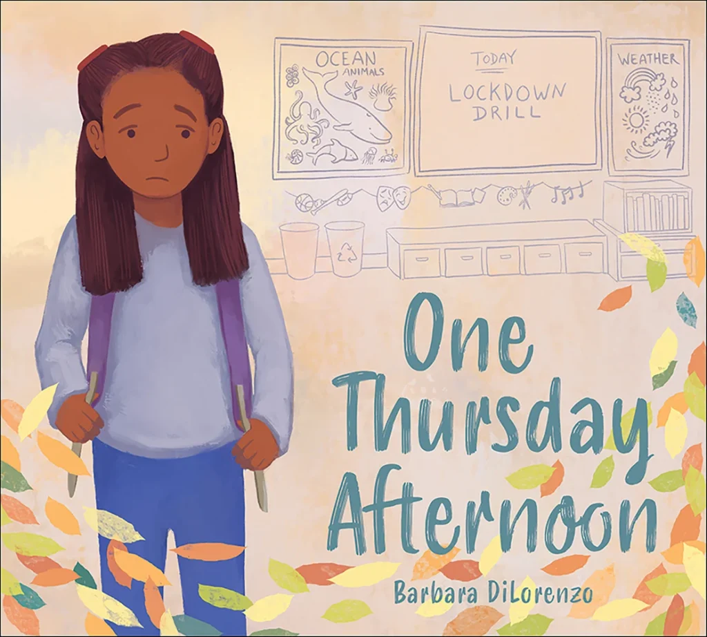 One Thursday Afternoon by Barbara DiLorenzo book cover. Young girl with a worried look on her face standing in a classroom.