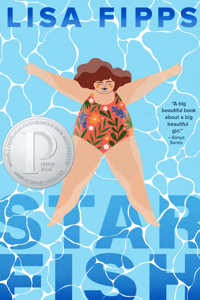 Starfish by Lisa Fipps book cover, depicting a brunette girl wearing a floral bathing suit floating in a pool. The title is dark blue and at the bottom of the cover.