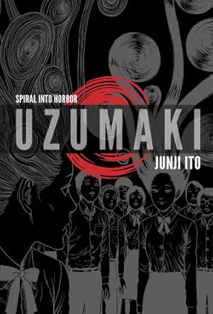 Uzumaki by Junji Ito cover, depicting black and grey illustration of a crowd watching two women's hair spiraling above their heads. Behind the title is a red swirl.