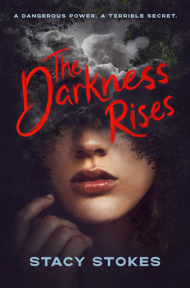 The book cover for The Darkness Rises. The bottom half of a young woman's face fades into a dark forest with gray clouds. The Darkness Rises is in red text.