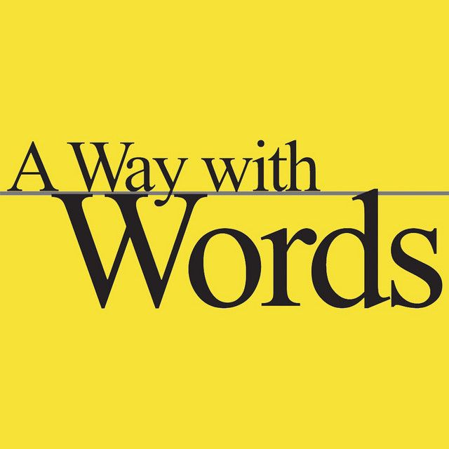 A Way With Words podcast cover. Yellow background with black text.