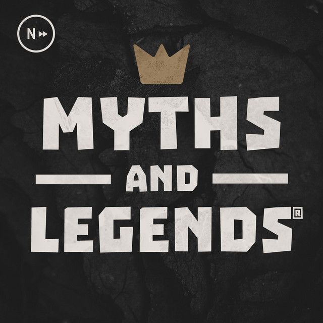 Myths and Legends podcast cover. Black background with title in white and a crown above the word Myths.