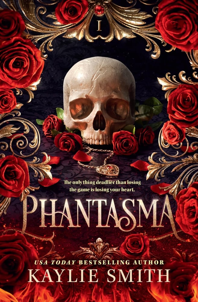 The book cover for Phantasma by Kaylie Smith. A skull and gold heart locket are surrounded by red roses and gold filigree accents. At the top is a Roman numeral one. At the bottom are orange flames. Phantasma is in gold lettering.