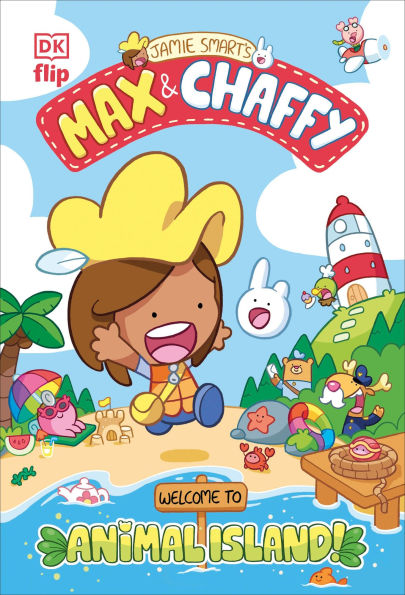 Cover of "Max & Chaffy: Welcome to Animal Island" shows a cartoon character with a large yellow hat, surrounded by colorful animals and a lighthouse.