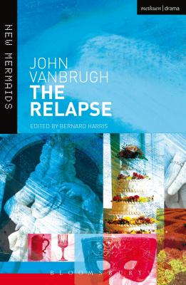 The book cover for The Relapse. A blue background has a collage of opulent 17th century images: a statue of a high society man, a five-tier cake trimmed with flowers, a masquerade mask, two goblets, and a hand wearing a wedding ring. The Relapse is in white text.