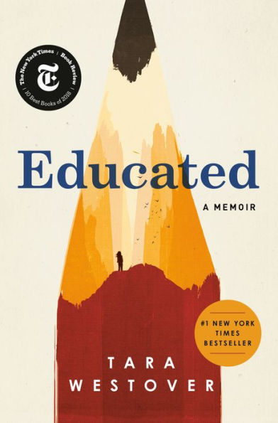 Book cover of "Educated" by Tara Westover features a pencil with paint-like layers, evoking hills and sky. Includes "New York Times Bestseller" badge.