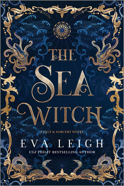 Book cover of "The Sea Witch" by Eva Leigh, featuring ornate gold sea snakes and foliage against a dark blue background.