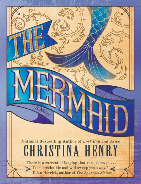 Book cover of "The Mermaid" by Christina Henry features bold blue lettering on an ornate background with a mermaid tail.