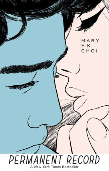 Book cover of Permanent Record by Mary H.K. Choi shows two faces close together. One face is blue, the other is pale.