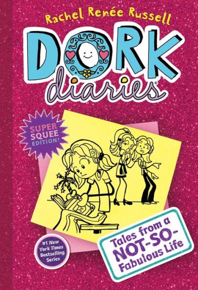 Cover of "Dork Diaries: Tales from a Not-So-Fabulous Life" by Rachel Renée Russell. Features a girl writing in a diary and two others whispering.