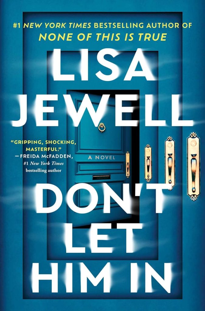 Don't Let Him In by Lisa Jewell book cover. A repeated image of a blue door within a door until the fourth door is ajar.