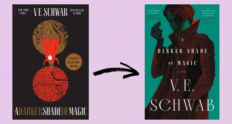 Two book covers against a purple background with a black arrow pointing from the left cover to the right one. The book covers are A Darker Shade of Magic by V.E Schwab. The left cover is a black background with a red circle and a gold circle and a man walking between them with a red cap. The right cover is a green background with a smuggler-looking man on the cover shaded in a deep red.