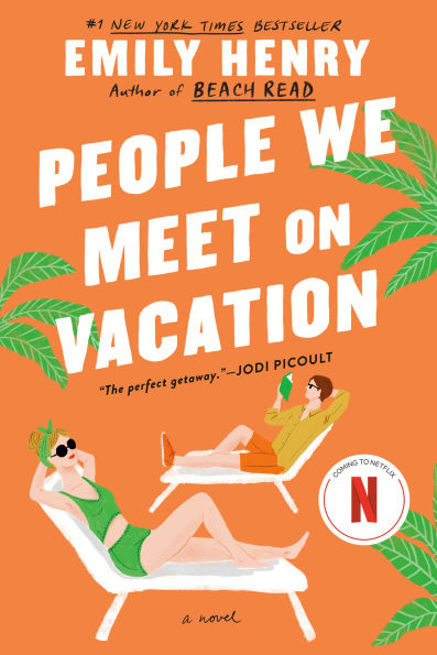 Book cover of "People We Meet on Vacation" by Emily Henry. Features two illustrated people relaxing on lounges, surrounded by green leaves.