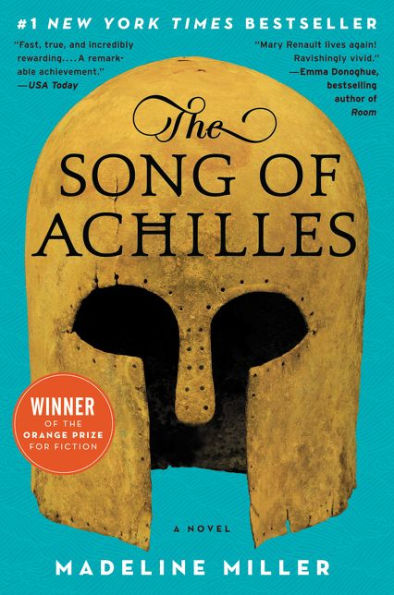 Book cover of “The Song of Achilles” by Madeline Miller features a golden Greek helmet on a turquoise background, with awards and praises highlighted.