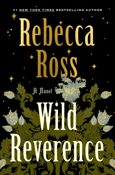 Book cover for "Wild Reverence" by Rebecca Ross. Features ornate floral designs with white flowers on a black background.