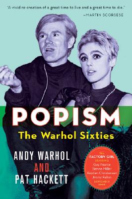 Book cover of Popism by Andy Warhol with an an image of Andy Warhol and Edie Sedgwick against a green-blue background.