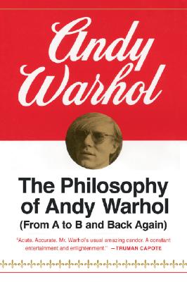 The Philosophy of Andy Warhol red and white book cover in the format of a Campbell's Soup can with a circular image of Andy Warhol in the middle.