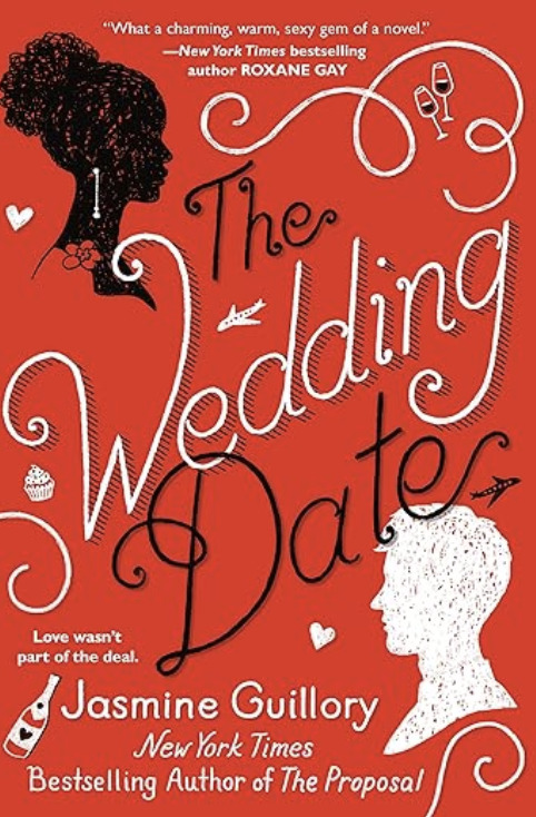 Cover of The Wedding Date by Jasmine Guillory. Features a red background with white and black illustrations, including a silhouette of a Black woman with curly hair and a white silhouette of a man facing her. Swirling lines, hearts, champagne glasses, and other romantic icons decorate the design. The tagline reads, “Love wasn’t part of the deal.”