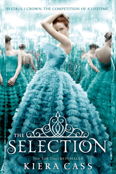 Book cover of "The Selection" by Kiera Cass. A woman in a lavish turquoise gown stands gracefully among mirrors, reflecting multiple versions of herself.