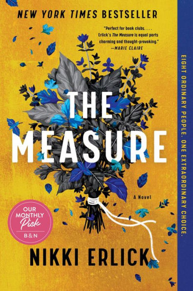 Book cover of The Measure by Nikki Erlick features a bouquet of blue and black flowers on a yellow background.
