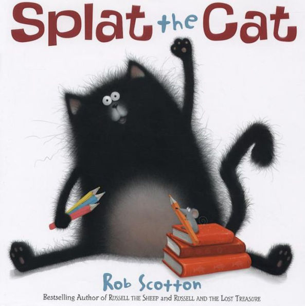 Book cover of "Splat the Cat" by Rob Scotton. A fluffy black cat with wide eyes sits playfully, holding colored pencils. Books and mouse nearby.