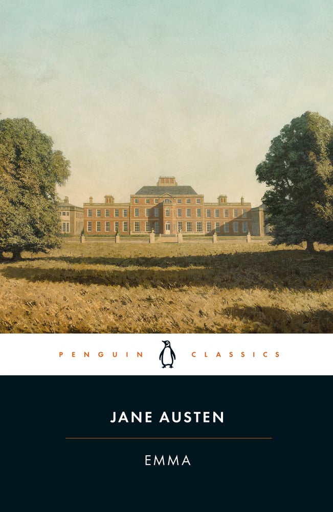 Emma by Jane Austen Penguin Classics book cover of the outside of a large estate amidst an open field and two large Oak trees on either side.