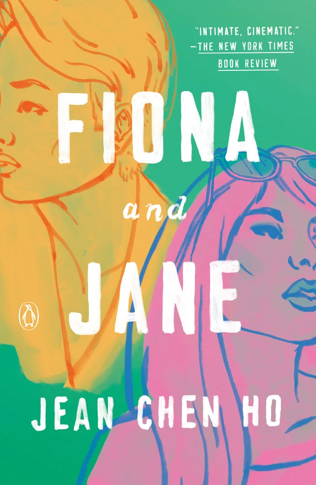 Fiona and Jane by Jean Chen Ho book cover of a yellow illustration of a woman and a pink illustration of a woman against a green background.