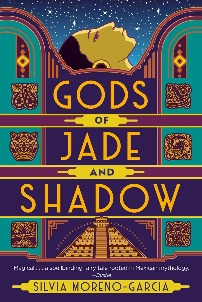 Gods of Jade and Shadow by Silvia Moreno-Garcia book cover. Depicts a temple with Mayan symbols along the side and the side profile of a woman looking up at the sky.