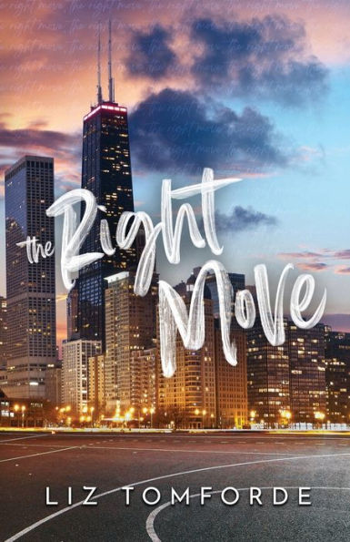 Book cover of "The Right Move" by Liz Tomforde. City skyline at dusk with glowing skyscrapers and a vibrant sunset.