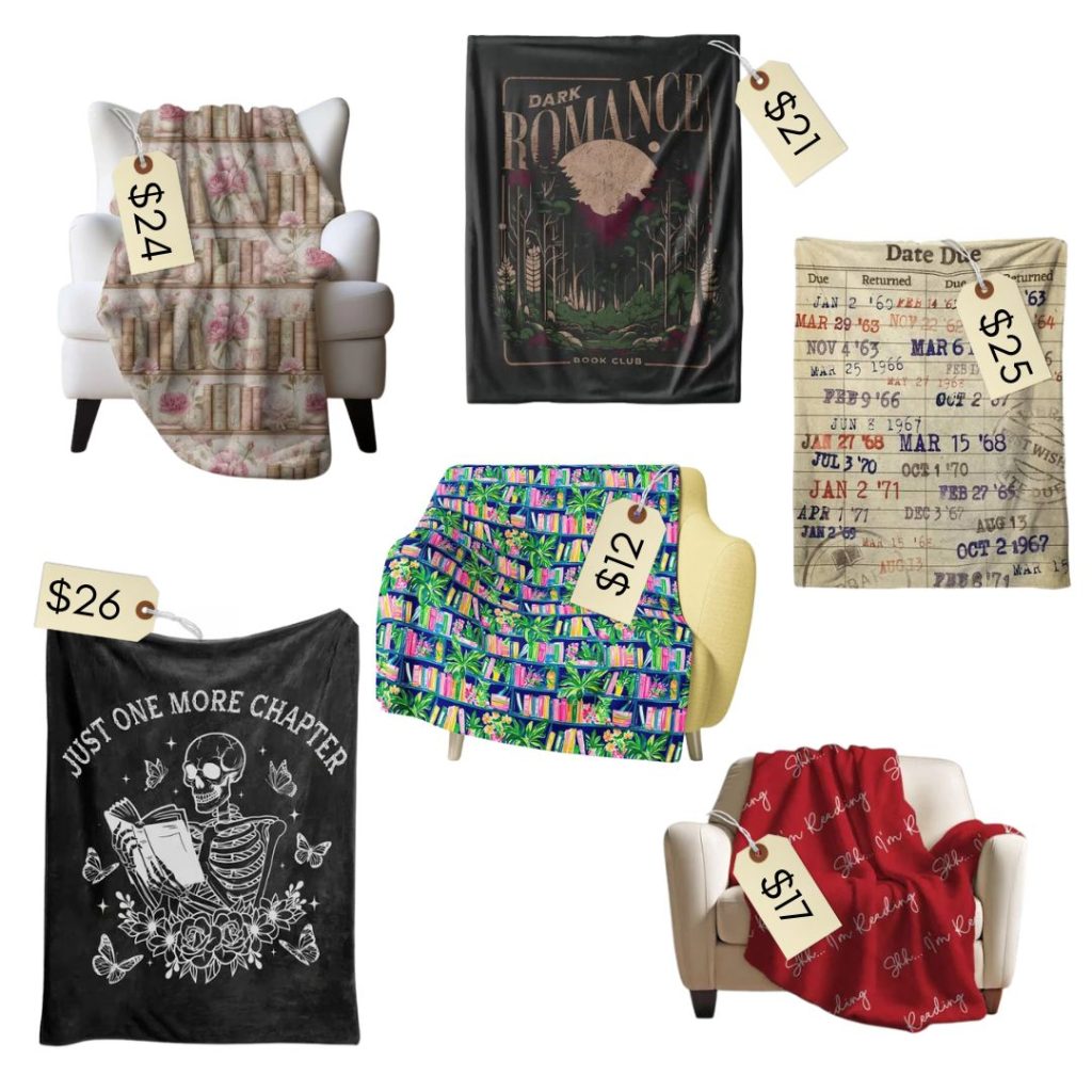 A collage of six bookish blankets of varied styles with prices to emphasize their affordability. The blankets depict: a coquette themed bookshelf, dark romance themed, one with a skeleton and butterflies that reads "just one more chapter," a botanical themed bookshelf with bright colors, one that looks like an old library stamp card, and a red blanket with the script "shh, I'm reading"
