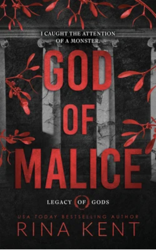 "God of Malice" by Rina Kent, with stark red and black tones. The title is framed by crumbling Greek-style pillars and red mistletoe branches.