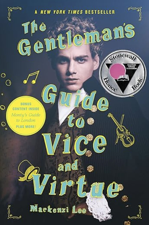 "The Gentleman’s Guide to Vice and Virtue" by Mackenzi Lee, showing a young aristocratic man in 18th-century clothing with whimsical gold text and musical notes.