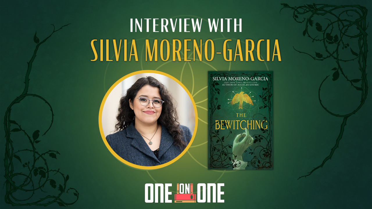 From Mexican Gothic to the Bewitching An Exclusive Interview