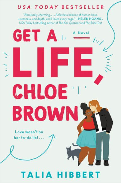 Book cover of "Get a Life, Chloe Brown" by Talia Hibbert. A couple stands with their arms around each other; a cat sits nearby.