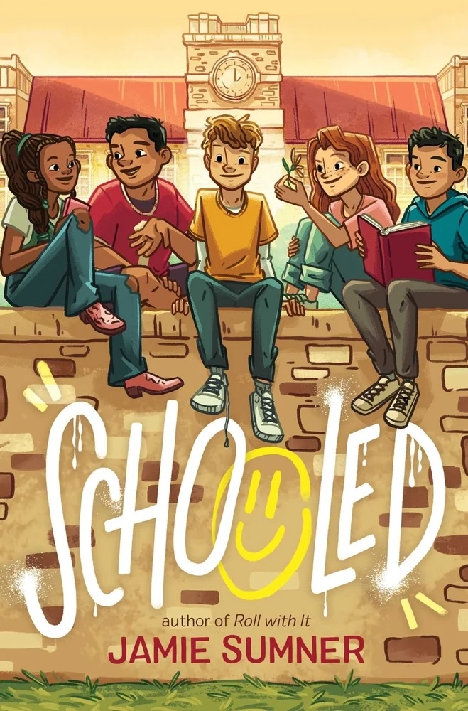 Schooled by Jamie Sumner book cover depicting five kids sitting on a short brick wall. The title is written on the wall as if it had been spray-painted on with the second 'o' being drawn as a smiley face. Behind the kids is a brick building.