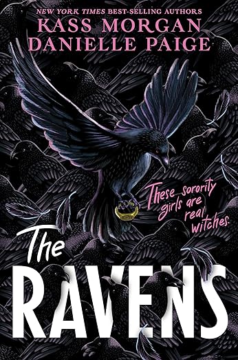 The Ravens by Kass Morgan and Danielle Paige book cover, depicting a raven flying while holding a golden ring. The background consists of ravens looking in different directions, and the title is written in white text at the bottom of the cover.