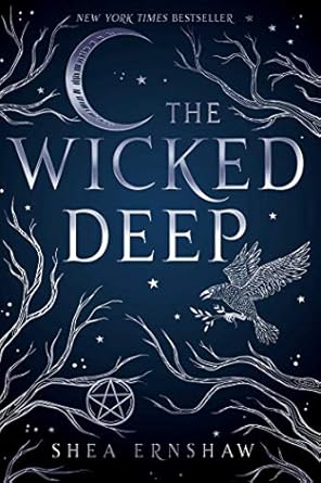 The Wicked Deep by Shea Ernshaw book cover, depicting silver drawings of tree branches, a crescent moon, a flying bird, and a pentacle. The background is navy blue with silver stars, and the title is written in silver text on the top half of the cover, surrounded by tree branches.