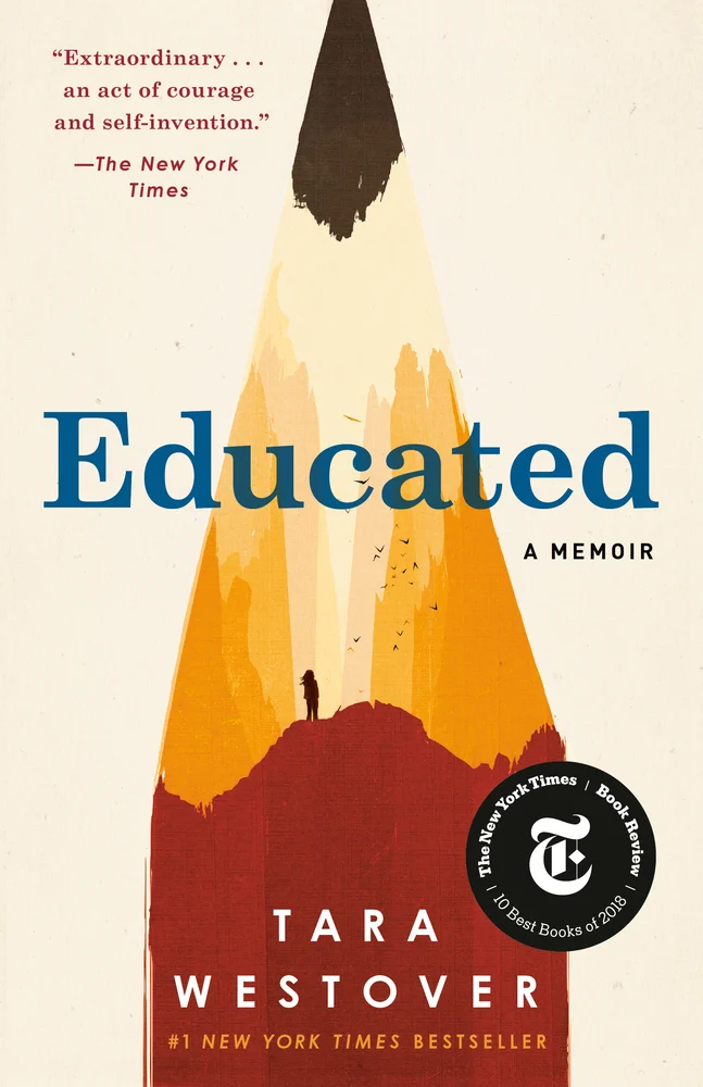 Educated by Tara Westover book cover. Depicts a large red pencil tip. Within the pencil there are mountains and woman standing at the top.