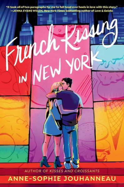 Book cover of "French Kissing in New York" by Anne-Sophie Jouhanneau shows a couple embracing with colorful abstract cityscape blocks in the background.
