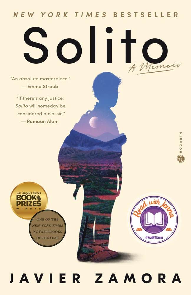 Solito by Javier Zamora book cover. Depicts a silhouette of a young boy with a backpack. The silhouette is filled with the landscape of the desert and the moon above.