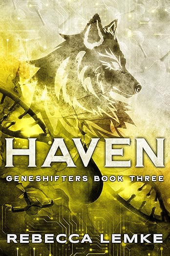 Haven by Rebecca Lemke book cover, depicting an illustration of a wolf, DNA strands, and a drone with a technological effect that resembles circuits. The overall color scheme is yellow, beige, and black, and the title is written in beige letters on the bottom half of the book.