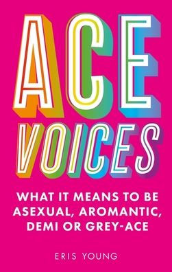 Book cover of "Ace Voices" by Eris Young in bold, colorful letters on a pink background.