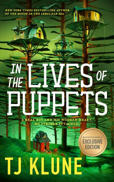Book cover of "In the Lives of Puppets" by TJ Klune. Surreal forest scene with treehouses.