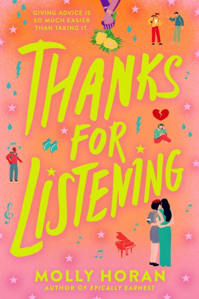 Book cover of "Thanks for Listening" by Molly Horan with bold yellow text, surrounded by small illustrations of people, music notes, and a broken heart on a pink background.